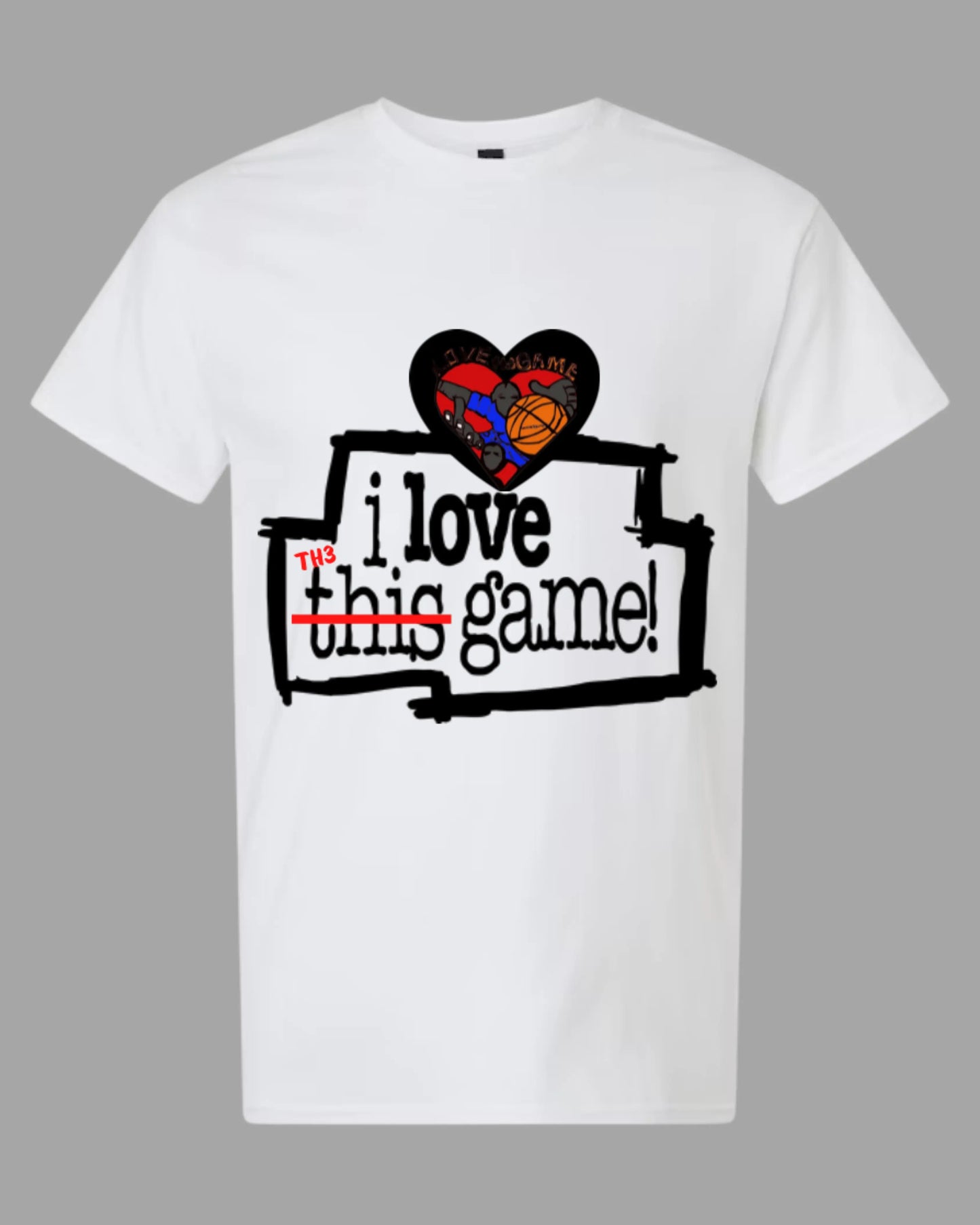 “I Love Th3 Game” T-shirt Loveth3game Clothing